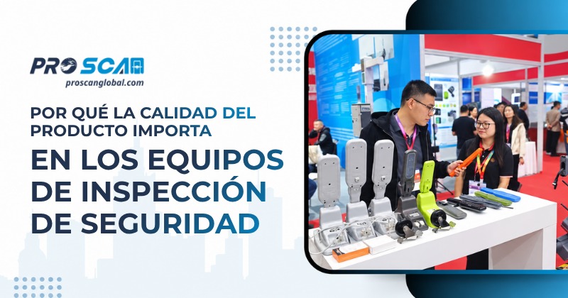 por qué la calidad del producto importa en los equipos de inspección de seguridad