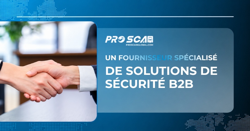 un fournisseur spécialisé de solutions de sécurité b2b