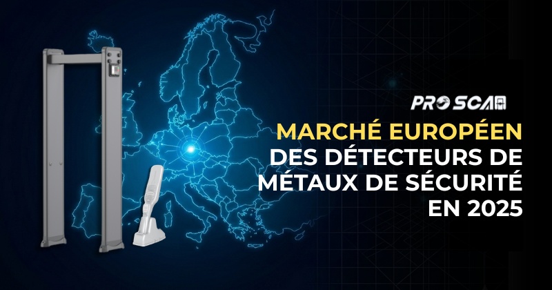 marché européen des détecteurs de métaux de sécurité en 2025