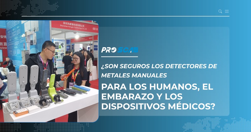 ¿Son seguros los detectores de metales manuales para los humanos, el embarazo y los dispositivos médicos?