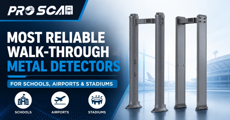 most reliable walk-through metal detectors for schools airports stadiums